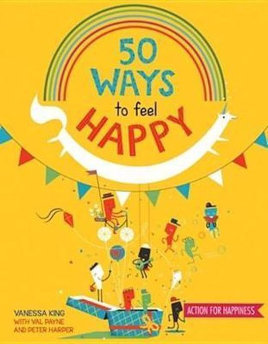 50 Ways To Feel Happy