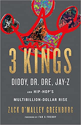 3 Kings: Diddy, Dr. Dre, Jay-Z,