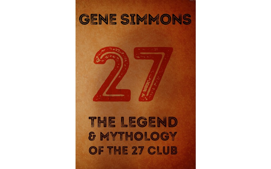 27: The Legend And Mythology Of