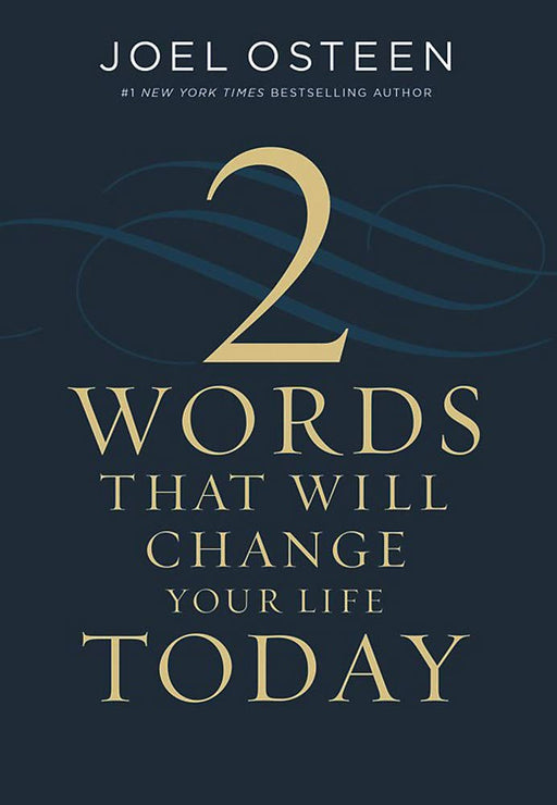 2 Words That Will Change Your Life Today